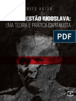 Enver Hoxha - A Autogestão Iugoslava - Uma Teoria e Prática Capitalista