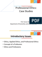 Professional Ethics: Case Studies: Prof. Kumar Neeraj Sachdev Department of Humanities and Social Sciences