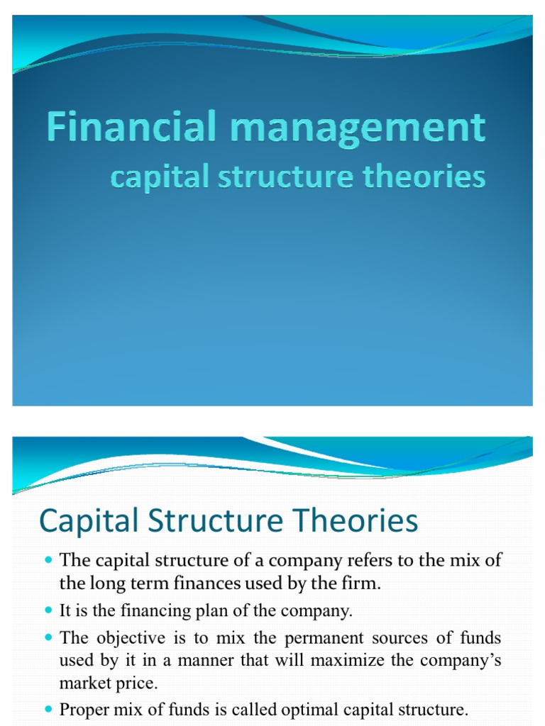 Capital Structure Theories PDF Capital Structure Cost Of Capital