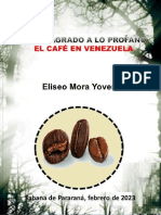 De Lo Sagrado A Lo Profano El Café en Venezuela