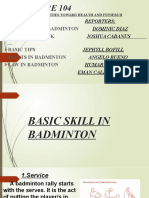 Unit Ii Basic Skill in Badminton Basic Fottwork Basic Tips Faults in Badminton Law in Badminton