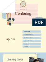 Centering - Pertemuan 2