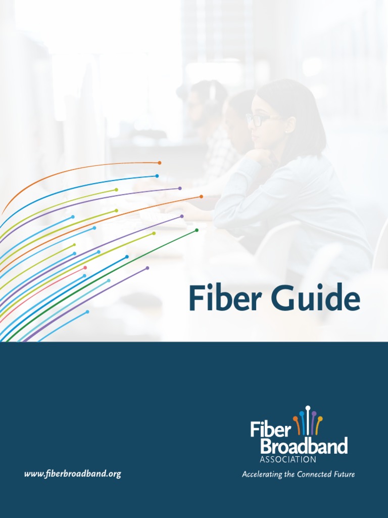 Fiber Guide - Fiber Broadband Assocation-2 | PDF | Fiber To The X ...