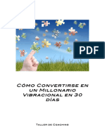 Como Convertirse en Un Millonario Vibracional en 30 Dias