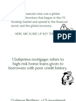 The 2008 financial crisis was a global economic downturn that began in the US housing market and spread to the financial sector and the global economy. Some key related to the crisis are - Presentation