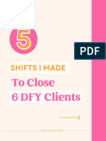 5 Shifts I Made To Close 6 DFY Clients