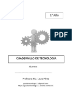 Cuadernillo de Tecnología: Alumno: Profesora: Ma. Laura Pérez