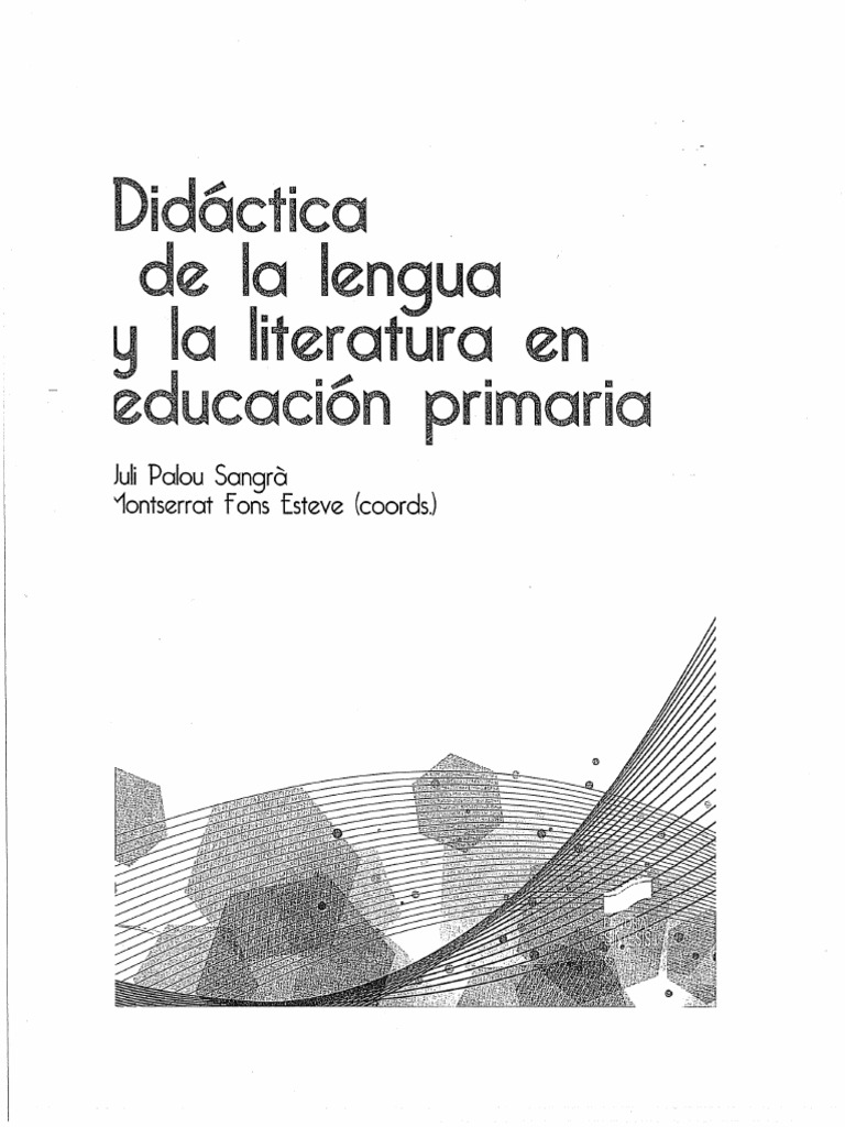 Didactica de La Lengua y La Literatura Educacion Primaria | PDF