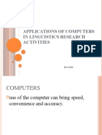 Applications of Computers in Linguistics Research Activities
