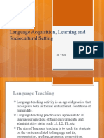 Langauge Acquisition and Learning, and Sociocultural Setting