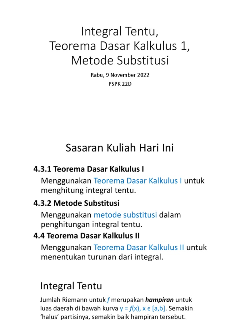 Teorema Dasar Kalkulus 1 Metode Substitusi Teorema Dasar Kalkulus 2