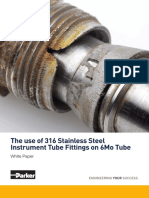 The use of 316 Stainless Steel Instrument tube fittings on 6Mo Tube