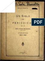 Un Siglo de Periodicos en La Biblioteca Nacional (Raúl Quintana)