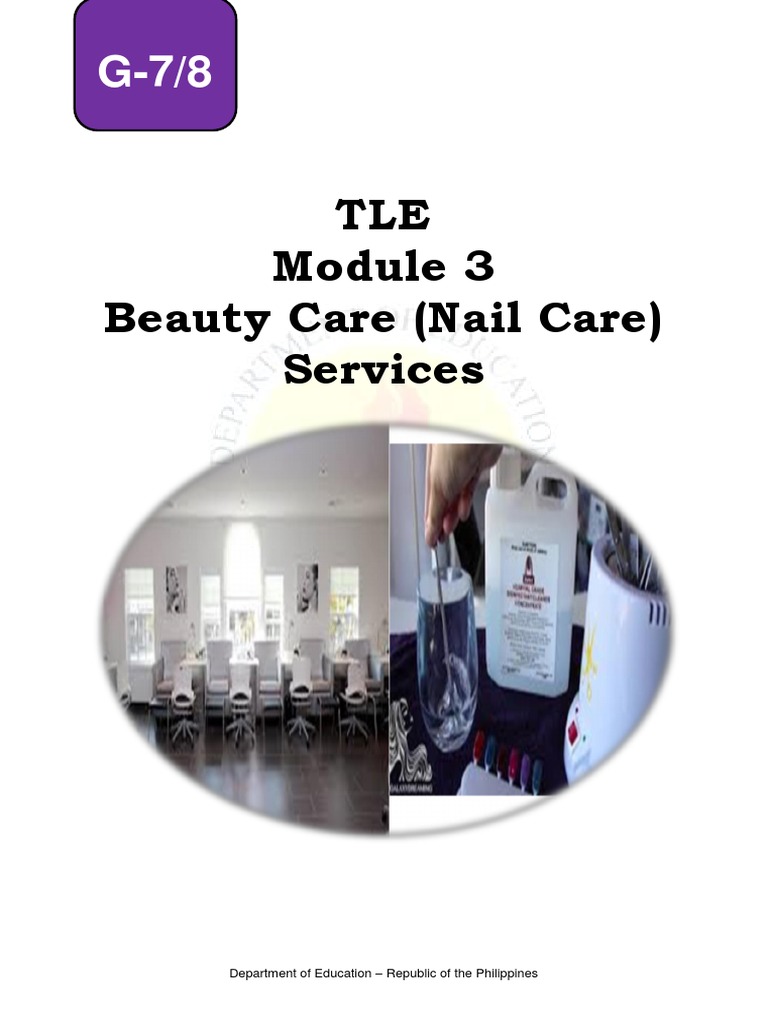 TLE G 7&8 Module 3. Beauty Care Nail Care Week 4 5 Perform Basic