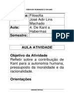 Disciplina: Filosofia Prof.: Aula: Semestre:: José Adir Lins Machado 4. de Kant A Habermas