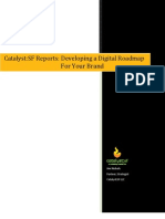 Catalyst:SF Reports: Developing A Digital Roadmap For Your Brand Your Brand
