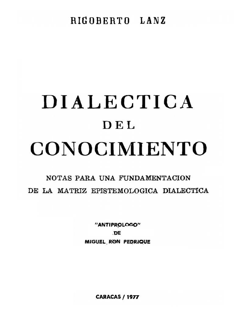 Dialéctica Del Conocimiento Rigoberto Lanz Indice Pdf