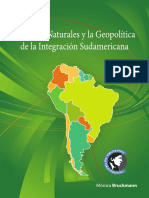 LIBRO Bruckman Recursos Natuarales y La Geopolitica de La Integracion Sudamericana