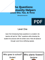 Who Questions: Community Helpers: Levels One, Two, & Three