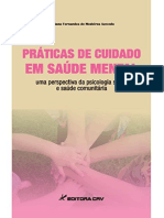 Resumo Praticas de Cuidado em Saude Mental Uma Perspectiva Da Psicologia Social e Saude Comunitaria Luciana Fernandes de Medeiros Azevedo PDF