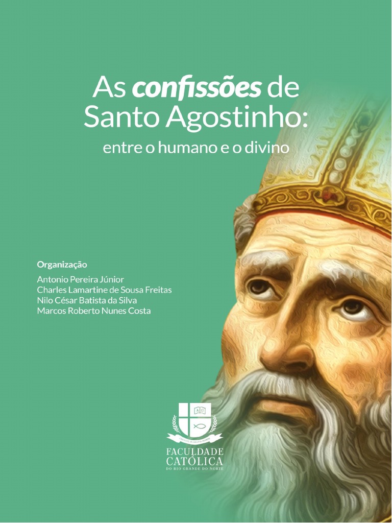 Confissões de Santo Agostinho: Humano e Divino | PDF | Agostinho de ...