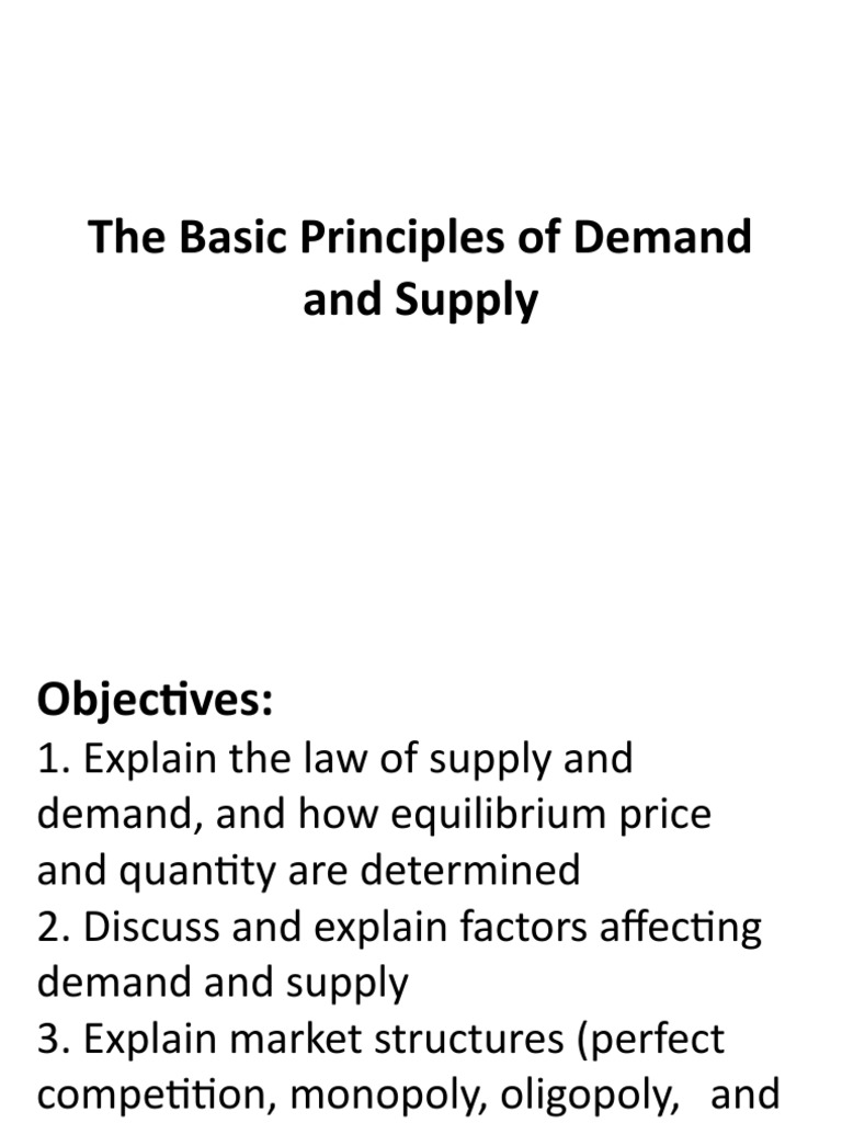 3 The Basic Principles of Demand and Supply PDF Supply (Economics) Supply And Demand