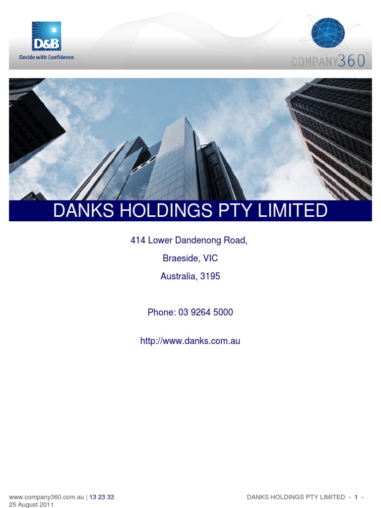 Danks Holdings Pty Limited 414 Lower Dandenong Road, Braeside, VIC