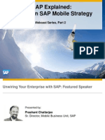 Mobilizing SAP Explained: Deep Dive On SAP Mobile Strategy: SAP Mobility Insights Webcast Series, Part 2