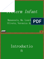 Preterm Infant:, - . Manansala Ma Lourdes T, - Olivete Veronica Anne S