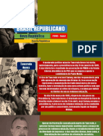 Brasil Republicano - Quarta República.