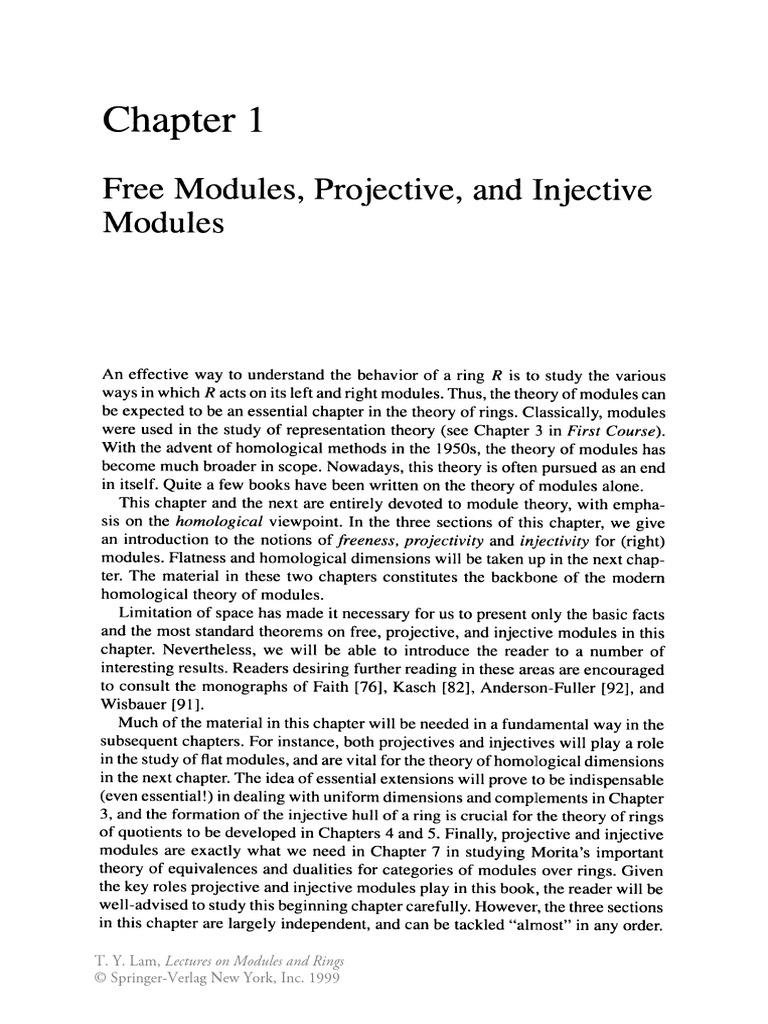 Free Modules, Projective, and Injective Modules in The Three Sections of This Chapter, We Give
