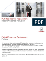 PMS 420 Machine Replacement Repairs Guidance Instruction