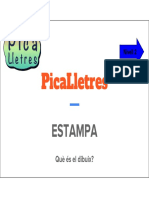 Picalletres: Estampa