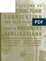 George E. Totten, Lavern D. Wedeven, James R. Dickey, and Michael Anderson, Editors - Bench Testing of Industrial Fluid Lubrication and Wear Properties Used in