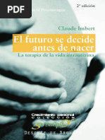 Bibliografía 4. - El Futuro Se Decide Antes de Nacer. Deseo No Deseo