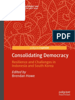 Consolidating Democracy Resilience and Challenges in Indonesia and South Korea (Brendan Howe) (Z-Library)