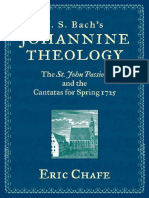 Eric Chafe - J. S. Bach’s Johannine Theology_ The St. John Passion and the Cantatas for Spring 1725-Oxford University Press (2014)