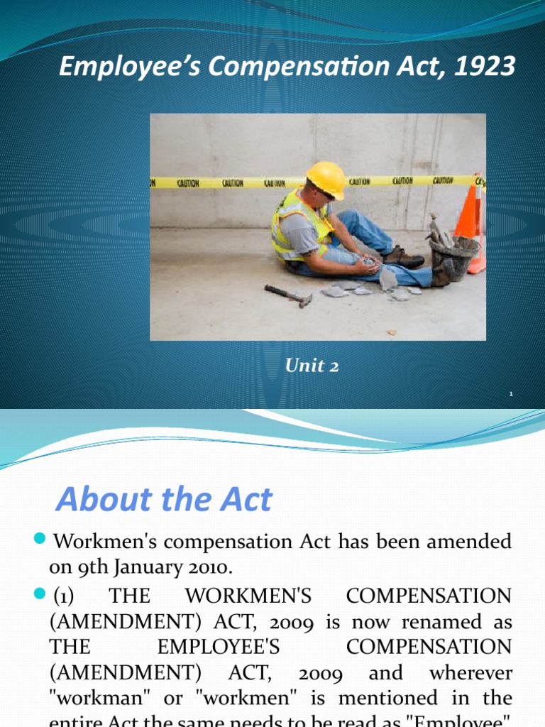 Unit 2 Workmen Compensation Act, 1923 PDF Employment Legal Liability