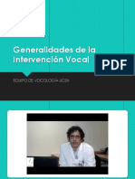 Generalidades de La Intervención Vocal