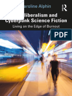 Caroline Alphin - Neoliberalism and Cyberpunk Science Fiction_ Living on the Edge of Burnout-Routledge (2021)