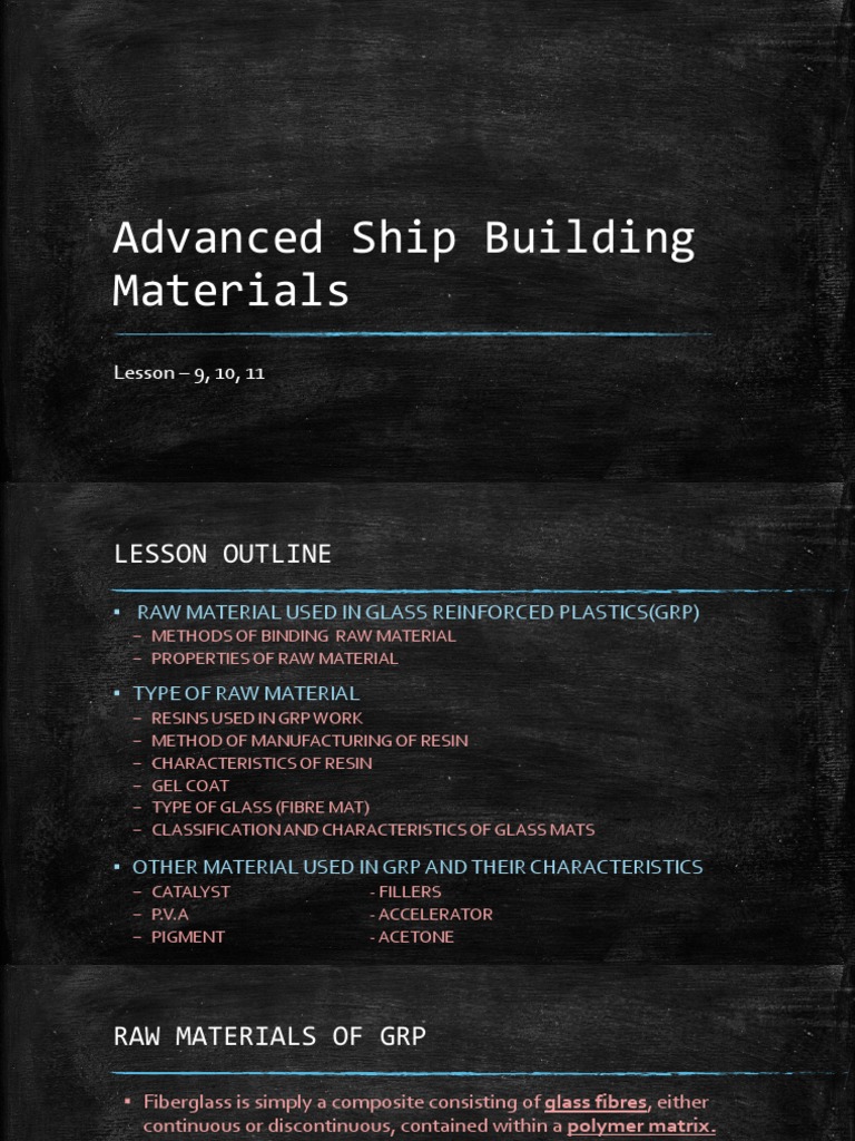 Advanced Ship Building Materials Lesson 9 10 11 GRP Raw Materials