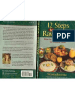 12 Steps To Raw Foods How To End Your Dependency On Cooked Food