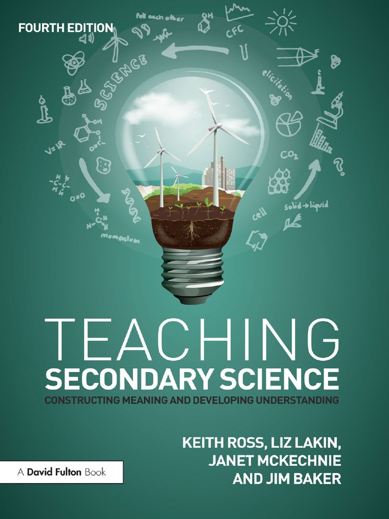 Teaching secondary science constructing meaning and developing