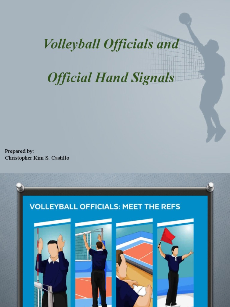 Volleyball Officials and Official Hand Signals A Guide to the Roles