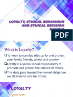 Loyalty, Ethics and Decision Making