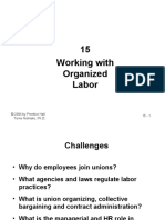 15 Working With Organized Labor: © 2004 by Prentice Hall Terrie Nolinske, Ph.D. 15 - 1
