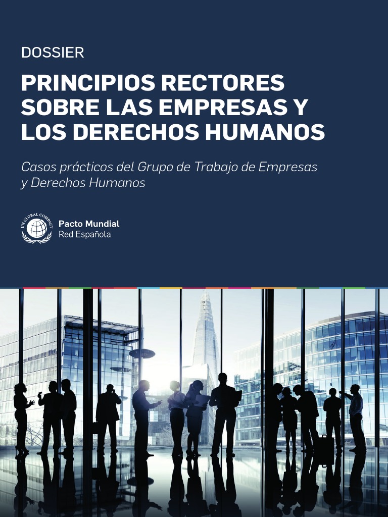 Dossier Principios Rectores Sobre Las Empresas y Los Derechos Humanos ...
