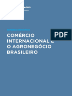 Comércio Internacional e o Agronegócio Brasileiro Sumário Executivo