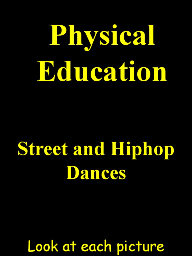 Street and Hip-Hop Dance Styles Guide | PDF | Hip Hop Music | American ...
