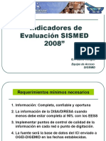 Indicadores de Evaluacion SISMED 2008